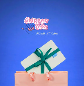 DIGITAL: Gripper Setz Gift Card